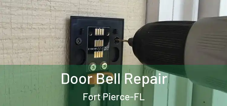  Door Bell Repair Fort Pierce-FL