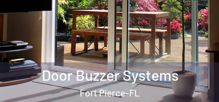 Door Buzzer Systems Fort Pierce-FL