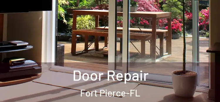 Door Repair Fort Pierce-FL