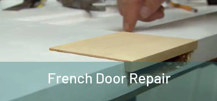 French Door Repair