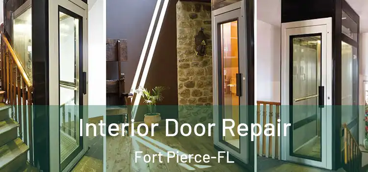 Interior Door Repair Fort Pierce-FL